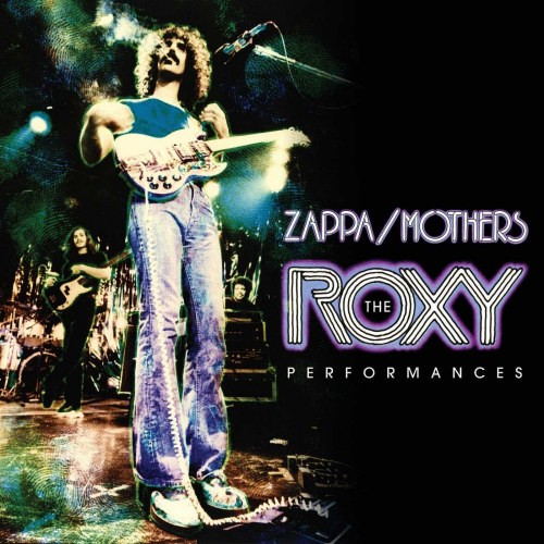 ZAPPA / MOTHERS - THE ROXY PERFORMANCESZAPPA - MOTHERS - THE ROXY PERFORMANCES.jpg